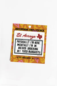 Mentally In Mexico - Sticker