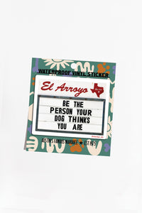 Be The Person - Sticker